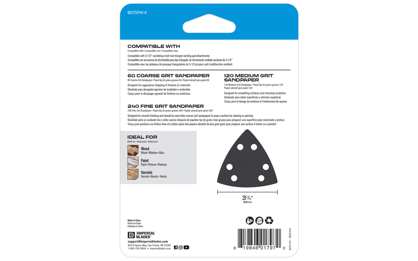 Sandpaper variety pack by Imperial Blades includes the three grit options for sanding projects: 60 Coarse Grit, 120 Medium Grit & 240 Fine Grit. Sandpaper includes holes to allow for dust collection. Compatible with 3-1/2″ oscillating multi-tool triangle sanding pad attachments. 819846017970. Model No. IBOTSPHV-6
