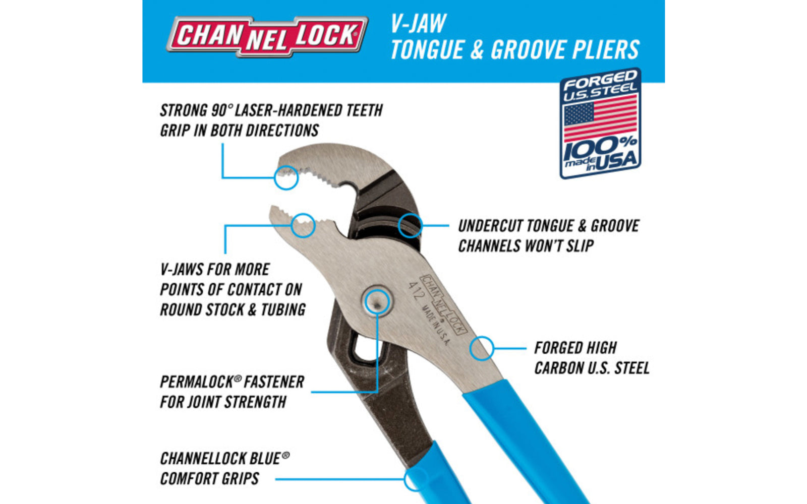 Channellock 6-1/2" V-Jaw Tongue & Groove Plier has a unique v jaw design that creates more points of contact on round stock & tubing. Laser-hardened teeth to provide a better, longer lasting grip. Channelock Model 412. Professional non-slip channellocks. adjustable 6.5" tongue and groove plier. Made in USA.