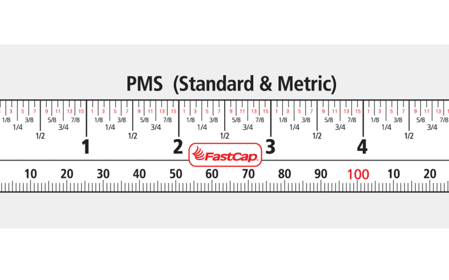 FastCap Peel & Stick Tape - Metric / Standard measurements. The Peel and Stick tape measure puts a tape rule right where you need it. The flat 16' long tape measure is printed on both sides allowing for a left or right read. Width of a tape measure is 7/8". Fast Cap Model PMS STICK 16.