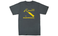 "I Got Hammered at Hardwick's" T-Shirt ~ Steel Blue