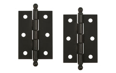 Traditional & classic ball-tip steel cabinet hinges with loose pins. Removable hinge pins which makes for easy installation when working with cabinets. 2-7/16" high x 1-3/4" wide. Sold as a pair. Oil Rubbed Bronze Finish.