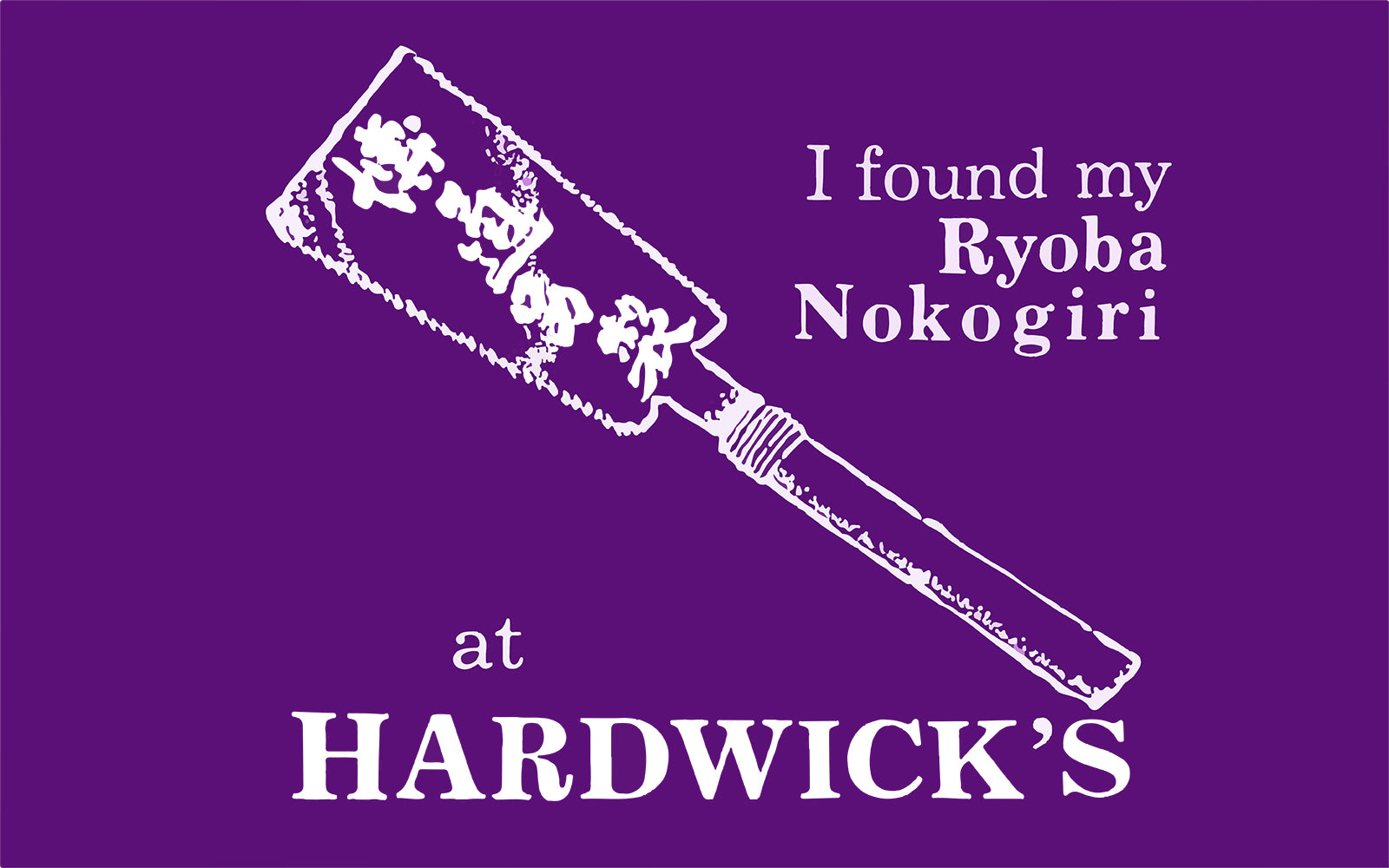 Purple "I Found My Ryoba Nokogiri at Hardwick's" T-Shirt Logo Closeup