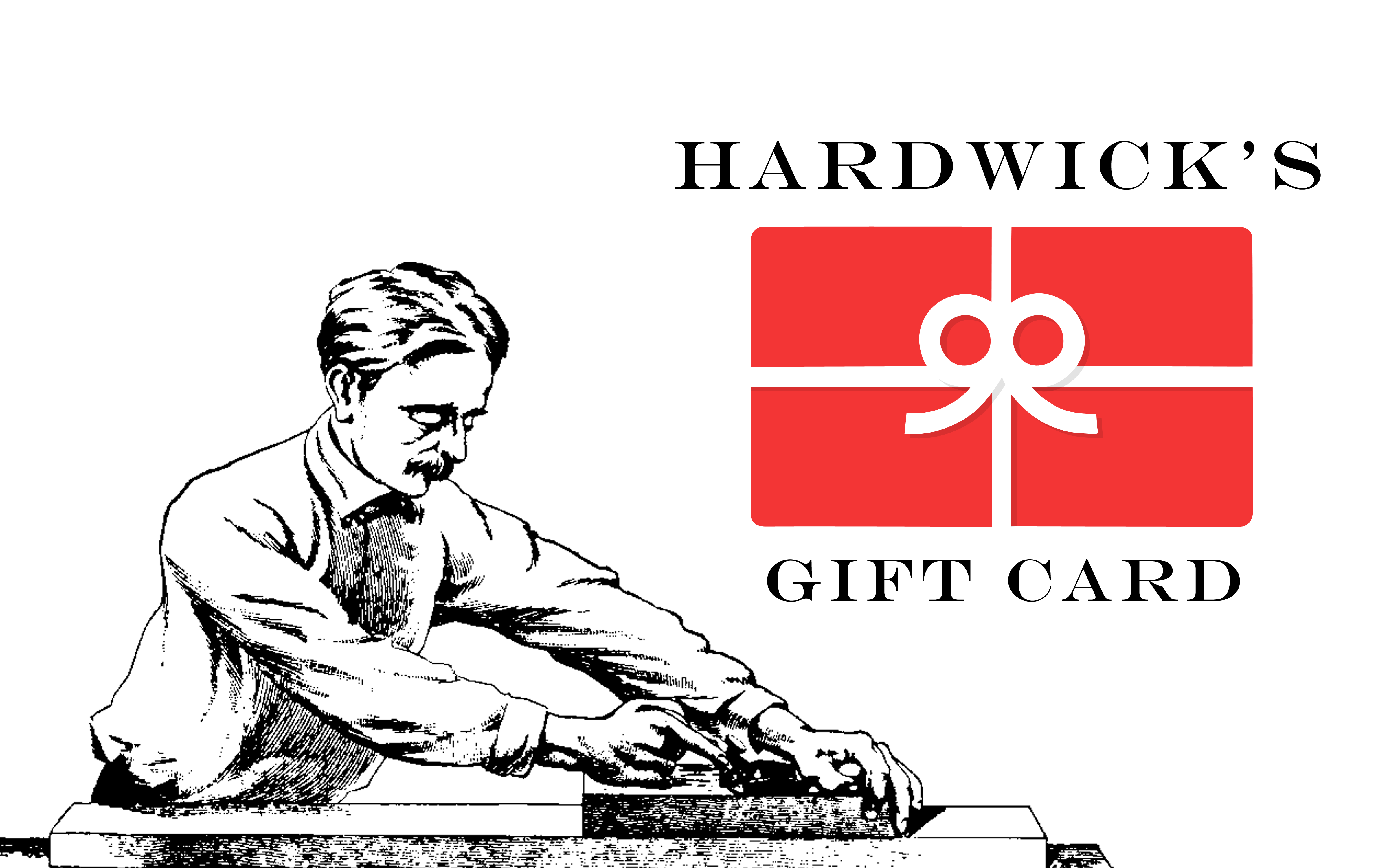 Hardwick's Gift Card